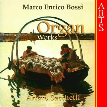 Bossi: Organ Works
